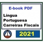 LIVRO - Língua Portuguesa para Carreiras Fiscais (CERS 2021)